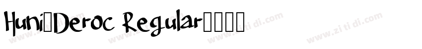 Huni_Deroc Regular字体转换